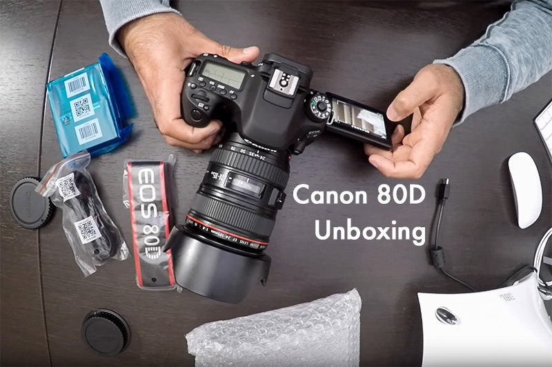 Canon 80D Unboxing