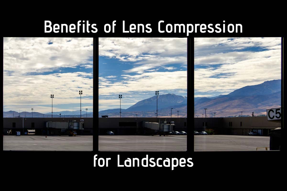 Benefits of Lens Compression for Landscapes