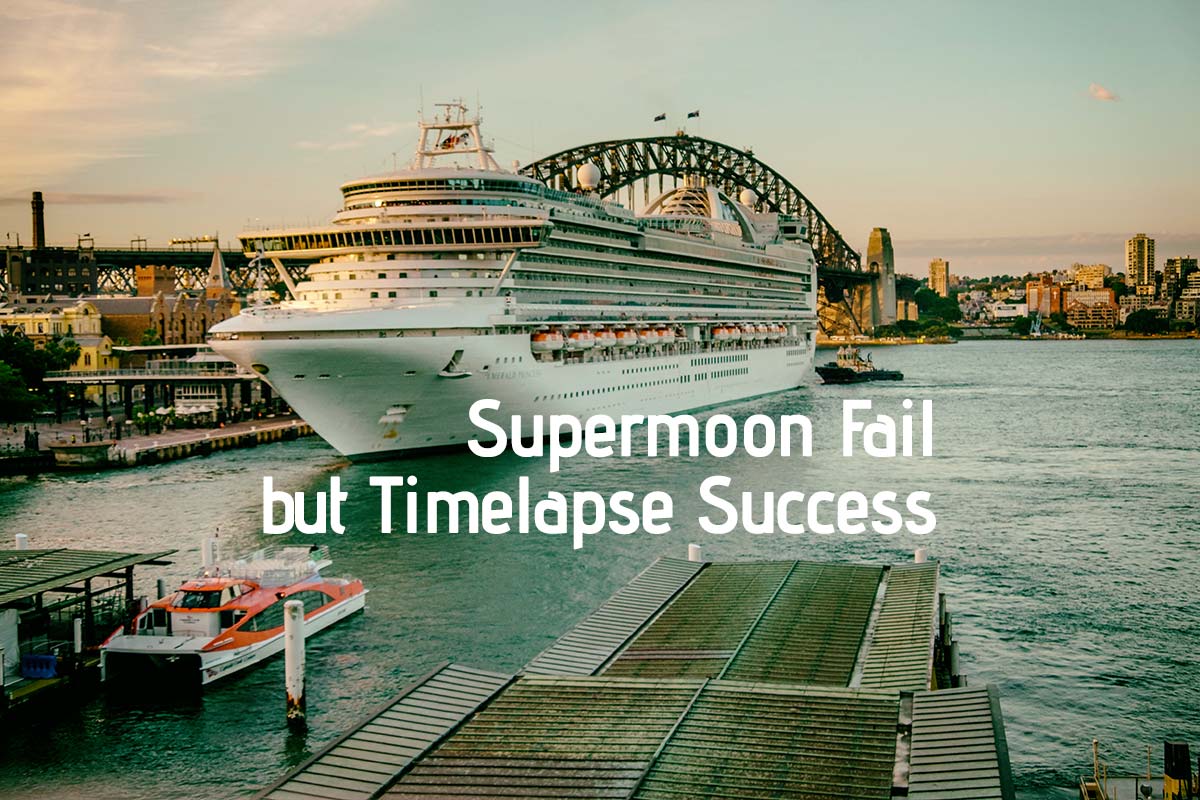 Supermoon Fail but Timelapse Success