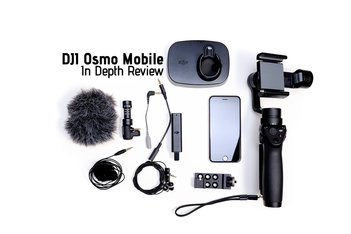 DJI Osmo Mobile – In Depth Review